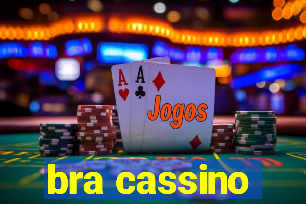 bra cassino